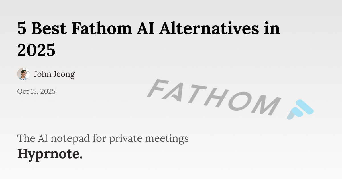 5 Best Fathom AI Alternatives in 2025